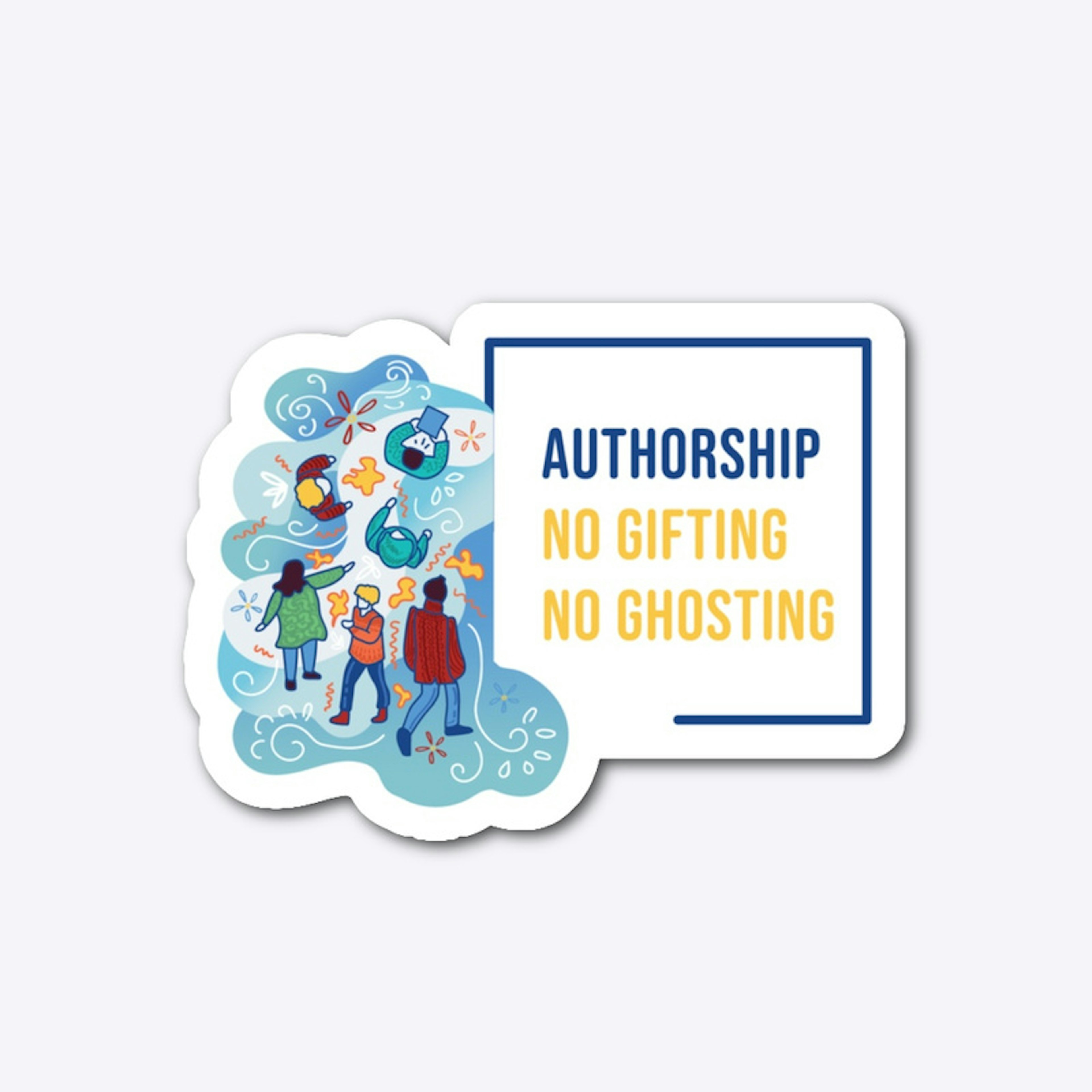 Authorship No Gifting No Ghosting