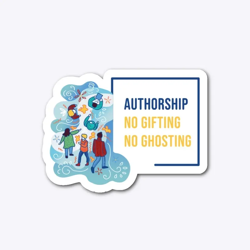 Authorship No Gifting No Ghosting